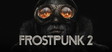 Ảnh game trên Steam — Frostpunk 2: Breach of Trust chính thức phát hành trên GOG, mở ra thử thách mới cho người chơi