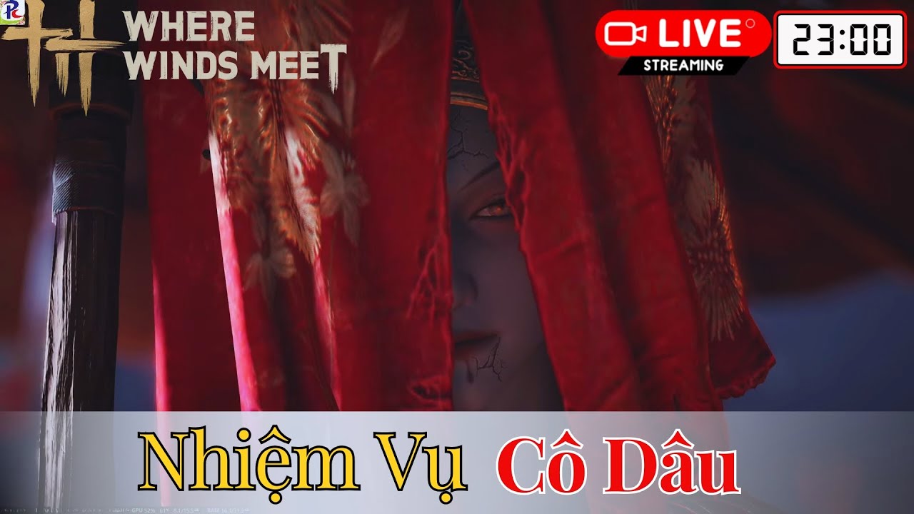 Where Winds Meet — Cách lấy rương cuối nhiệm vụ Cô Dâu bí ẩn (PCNET)