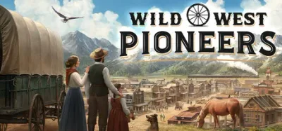 Wild West Pioneers và 7 game sắp ra mắt 21/09–13/10