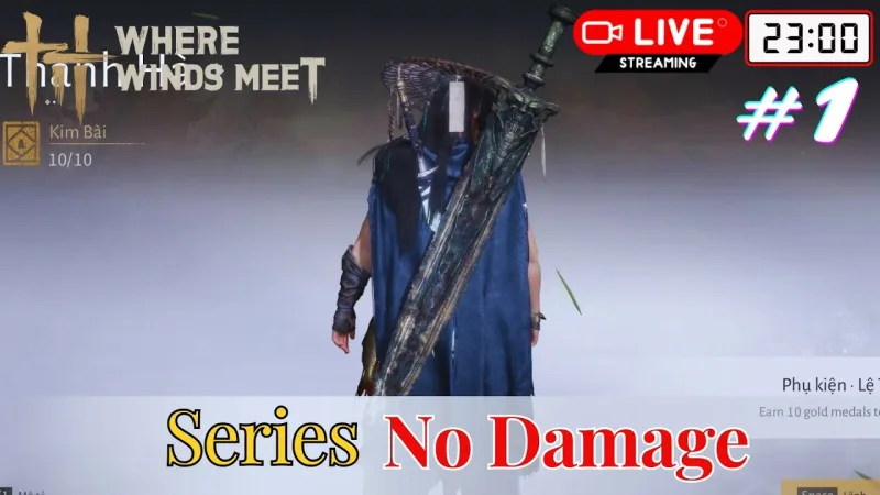 Where Winds Meet — No Damage 10 boss lấy Kiếm Dương Quá (Phần 1)