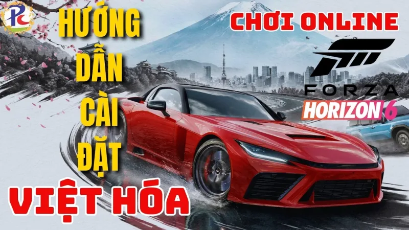 Việt hóa Forza Horizon 6 — Hướng dẫn cài tiếng Việt, chơi online