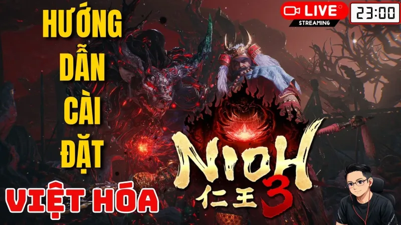 Việt hóa Nioh 3 miễn phí — Hướng dẫn cài tiếng Việt, chơi online