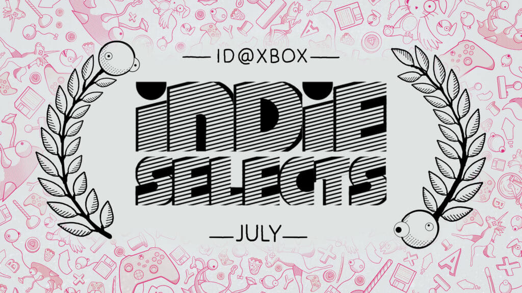 Xbox công bố Indie Selects tháng 7/2026: 5 game indie làm bùng nổ mùa hè
