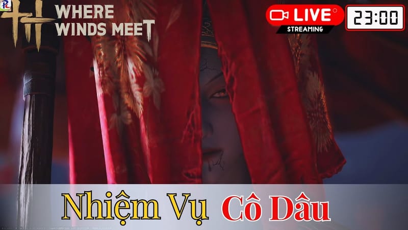 Where Winds Meet — Cách lấy rương cuối nhiệm vụ Cô Dâu bí ẩn