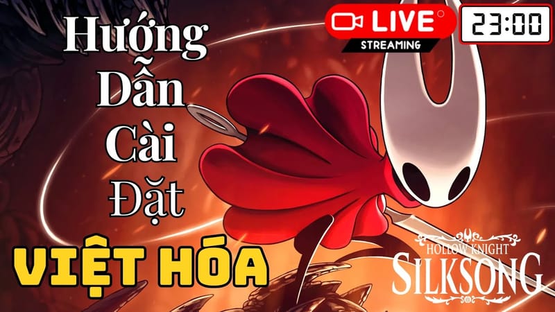 Việt hóa Hollow Knight: Silksong miễn phí — Hướng dẫn cài tiếng Việt